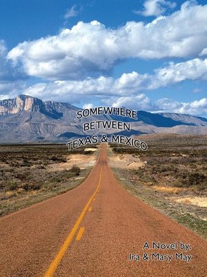 cover image of Somewhere Between Texas and Mexico